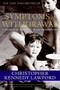 Symptoms of Withdrawal (A Memoir of Snapshots and Redemption) by Christopher Kennedy Lawford, 9780061131233
