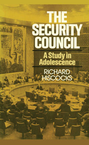 The Security Council (A Study in Adolescence) by Richard Hiscocks, 9781416577737