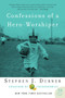 Confessions of a Hero-Worshiper by Stephen J. Dubner, 9780061132988