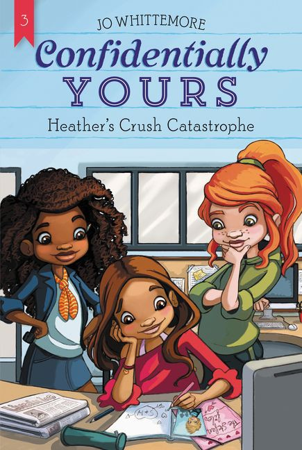 Confidentially Yours #3: Heather's Crush Catastrophe by Jo Whittemore, 9780062358974