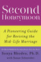 Second Honeymoon (A Pioneering Guide for Reviving the Mid-Life Marriage) by Sonya Rhodes, Susan Schneider, 9780062360991