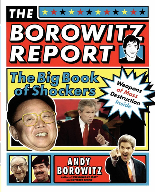 The Borowitz Report (The Big Book of Shockers) by Andy Borowitz, 9780743262774
