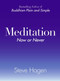 Meditation Now or Never by Steve Hagen, 9780061143298