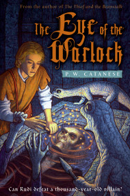 The Eye of the Warlock (A Further Tales Adventure) by P. W. Catanese, 9780689871757