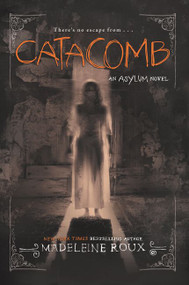 Catacomb - 9780062364067 by Madeleine Roux, 9780062364067