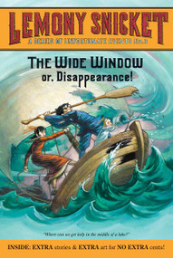 A Series of Unfortunate Events #3: The Wide Window - 9780061146336 by Lemony Snicket, Brett Helquist, Michael Kupperman, 9780061146336