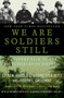 We Are Soldiers Still (A Journey Back to the Battlefields of Vietnam) by Harold G. Moore, Joseph L. Galloway, 9780061147777