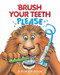 Brush Your Teeth, Please (A Pop-up Book) by Jean Pidgeon, 9780794430405