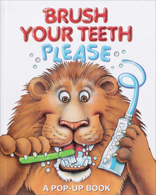Brush Your Teeth, Please (A Pop-up Book) by Jean Pidgeon, 9780794430405