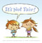 It's Not Fair! by Amy Krouse Rosenthal, Tom Lichtenheld, 9780061152573