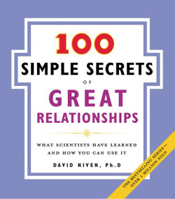 100 Simple Secrets of Great Relationships (What Scientists Have Learned and How You Can Use It) by David Niven, PhD, 9780061157905