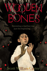 Wooden Bones - 9781442427525 by Scott William Carter, 9781442427525
