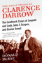 The Great Trials of Clarence Darrow (The Landmark Cases of Leopold and Loeb, John T. Scopes, and Ossian Sweet) by Donald McRae, 9780061161506
