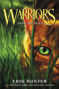 Warriors #1: Into the Wild - 9780062366962 by Erin Hunter, Dave Stevenson, 9780062366962