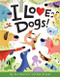 I Love Dogs! by Sue Stainton, Bob Staake, 9780061170577