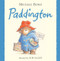 Paddington by Michael Bond, R. W. Alley, 9780061170744