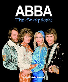 ABBA The Scrapbook by Jean-Marie Potiez, 9780859654661