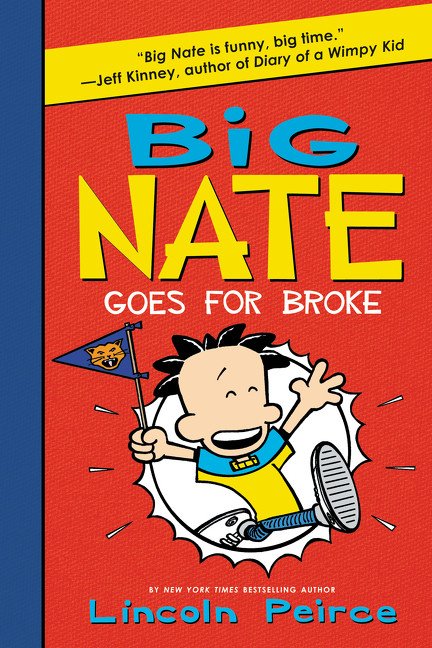 Big Nate Goes for Broke - 9780062367532 by Lincoln Peirce, Lincoln Peirce, 9780062367532