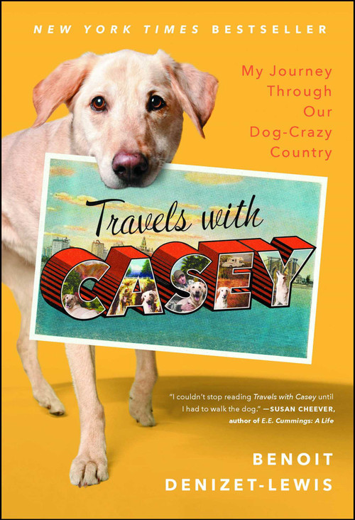 Travels With Casey by Benoit Denizet-Lewis, 9781439146965