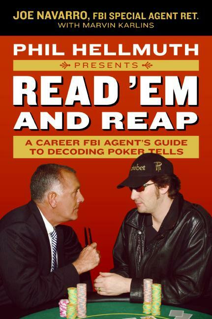 Phil Hellmuth Presents Read 'Em and Reap (A Career FBI Agent's Guide to Decoding Poker Tells) by Joe Navarro, Marvin Karlins, Phil Hellmuth, Jr., 9780061198595