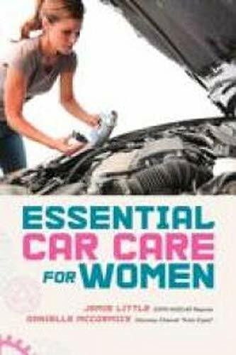 Essential Car Care for Women by Jamie Little, Danielle McCormick, 9781580054362