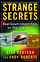 Strange Secrets (Real Government Files on the Unknown) by Nick Redfern, Andy Roberts, 9780743469760