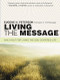 Living the Message (Daily Help For Living the God-Centered Life) by Eugene H. Peterson, 9780061240362