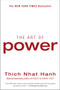 The Art of Power by Thich Nhat Hanh, 9780061242366