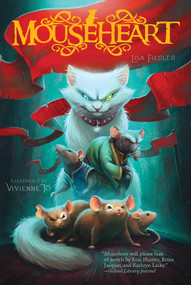 Mouseheart - 9781442487833 by Lisa Fiedler, Vivienne To, 9781442487833