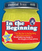 Mental Floss presents In the Beginning (From Big Hair to the Big Bang, mental_floss presents a Mouthwatering Guide to the Origins of Everything) by Editors of Mental Floss, 9780061251474