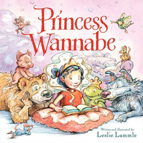 Princess Wannabe by Leslie Lammle, Leslie Lammle, 9780061251979