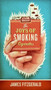 The Joys of Smoking Cigarettes by James Fitzgerald, 9780061252273