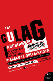 The Gulag Archipelago (The Authorized Abridgement) by Aleksandr I. Solzhenitsyn, 9780061253805