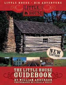 The Little House Guidebook (New Edition!) by William Anderson, Leslie A. Kelly, 9780061255120