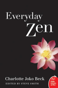Everyday Zen (Love and Work) by Charlotte J. Beck, 9780061285899