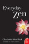 Everyday Zen (Love and Work) by Charlotte J. Beck, 9780061285899