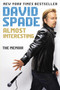 Almost Interesting by David Spade, 9780062376992