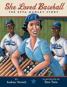 She Loved Baseball (The Effa Manley Story) by Audrey Vernick, Don Tate, 9780061349201