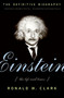 Einstein (The Life and Times) by Ronald W. Clark, 9780061351846