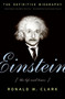 Einstein (The Life and Times) by Ronald W. Clark, 9780061351846