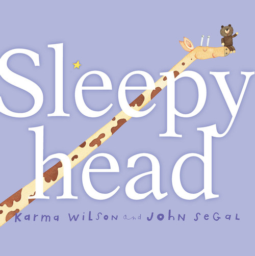 Sleepyhead - 9781442434332 by Karma Wilson, John Segal, 9781442434332