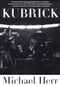 Kubrick by Michael Herr, 9780802138187