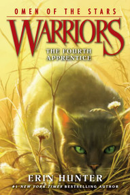 Warriors: Omen of the Stars #1: The Fourth Apprentice - 9780062382573 by Erin Hunter, Owen Richardson, Allen Douglas, 9780062382573