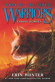 Warriors: Omen of the Stars #2: Fading Echoes - 9780062382597 by Erin Hunter, Owen Richardson, Allen Douglas, 9780062382597