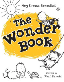 The Wonder Book by Amy Krouse Rosenthal, Paul Schmid, 9780061429743
