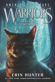 Warriors: Omen of the Stars #4: Sign of the Moon - 9780062382610 by Erin Hunter, Owen Richardson, Allen Douglas, 9780062382610