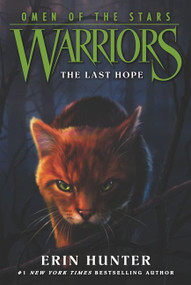 Warriors: Omen of the Stars #6: The Last Hope - 9780062382634 by Erin Hunter, Owen Richardson, Allen Douglas, 9780062382634
