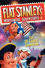 Flat Stanley's Worldwide Adventures #9: The US Capital Commotion by Jeff Brown, Macky Pamintuan, 9780061430190