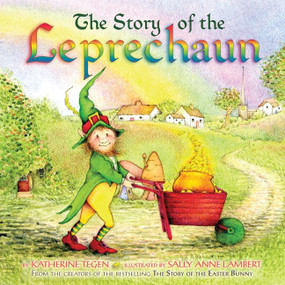 The Story of the Leprechaun by Katherine Tegen, Sally Anne Lambert, 9780061430862