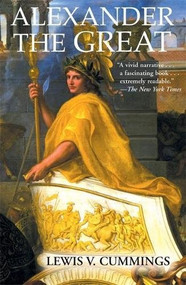 Alexander the Great by Lewis V. Cummings, 9780802141491